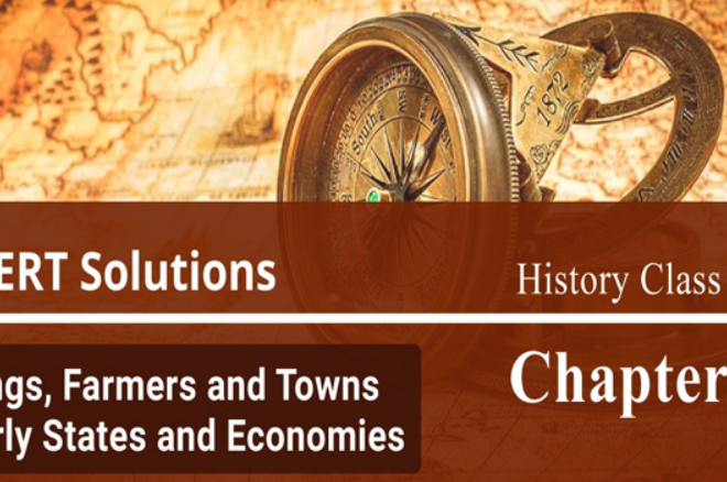 Kings Farmers and Towns (600 BCE- 600 CE): Early States in India