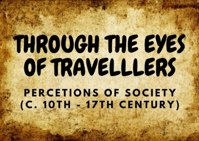 Through the eyes of travellers (10th- 17th century CE)