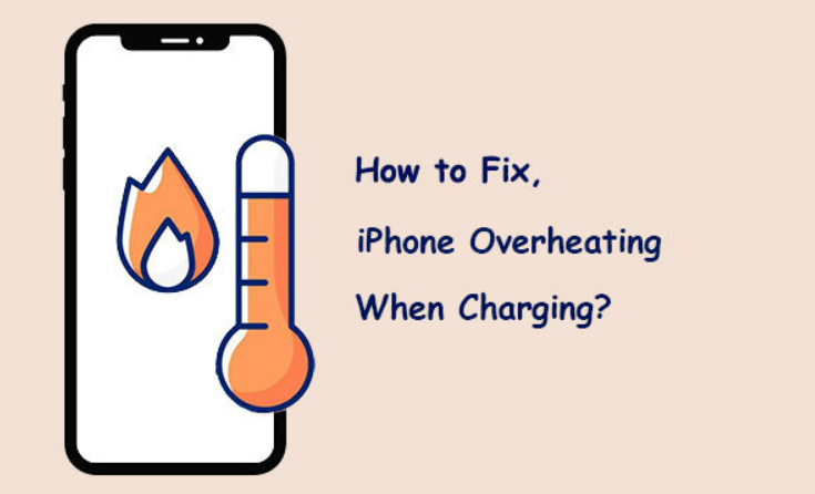 iPhone Overheating While Charging: Causes and Solutions